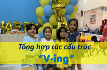 Tổng hợp các cấu trúc “V-ing”