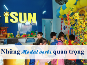 Những Modal verbs quan trọng