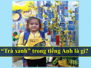 Trà xanh trong tiếng Anh