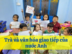 Trà và văn hóa giao tiếp của nước Anh