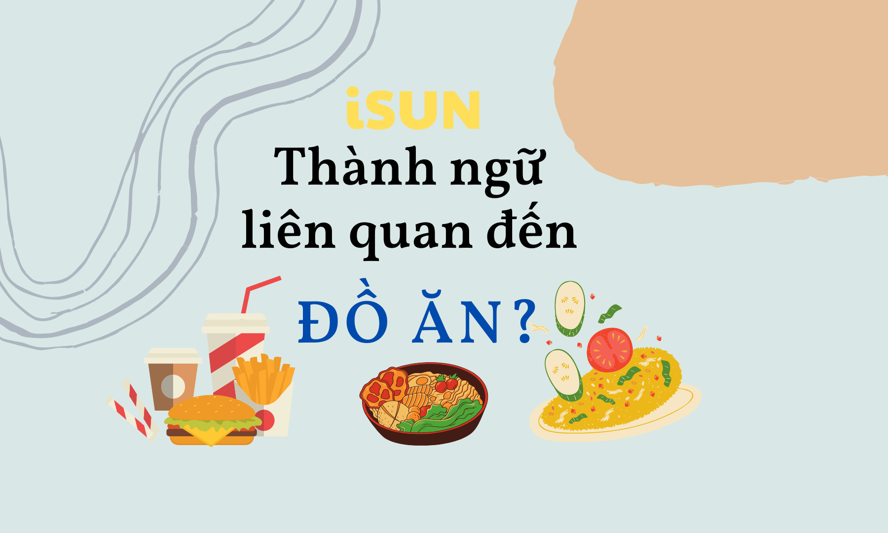 Thành ngữ liên quan đến đồ ăn