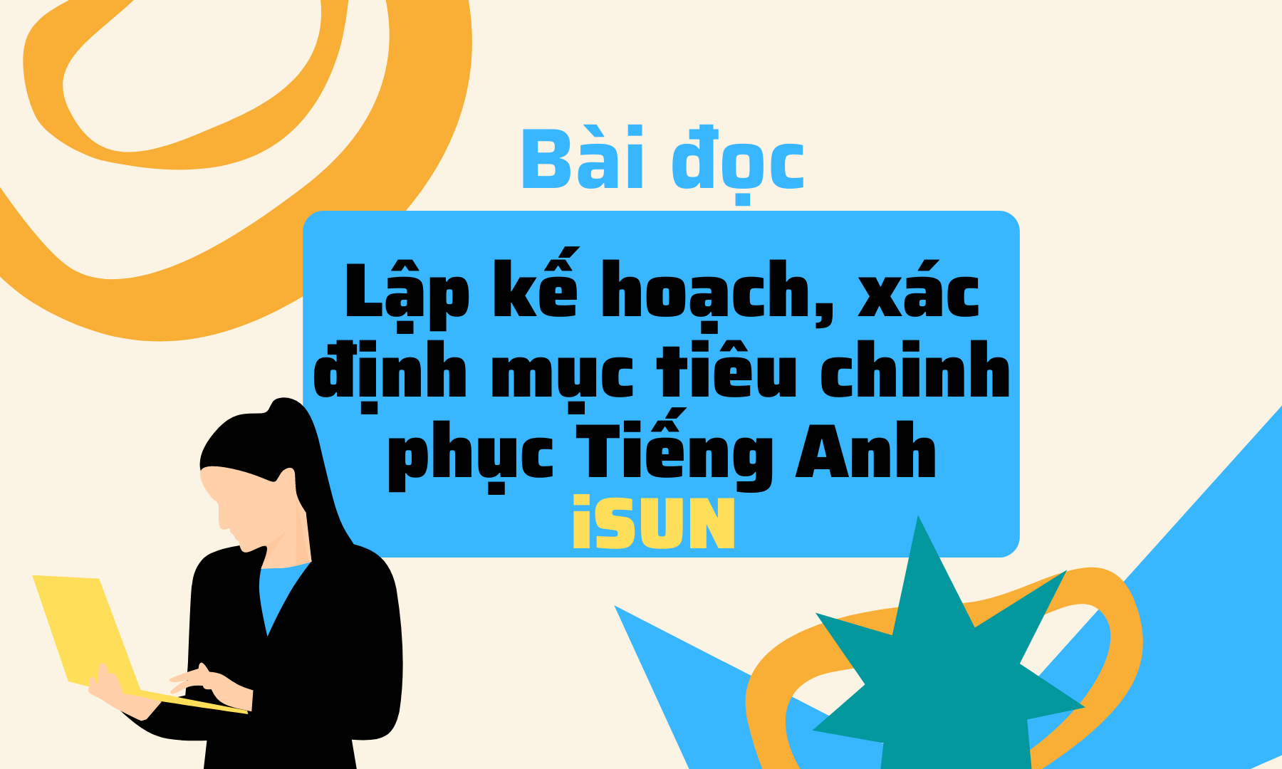 Lập kế hoạch, xác định mục tiêu chinh phục Tiếng Anh