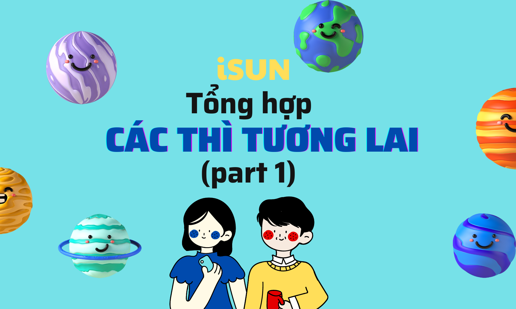 Tổng hợp các thì tương lai