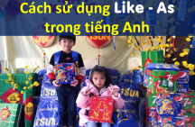 Cách sử dụng Like – As trong tiếng Anh