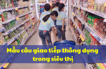 Mẫu câu giao tiếp thông dụng trong siêu thị