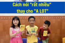 Cách nói “rất nhiều” thay cho “A LOT”