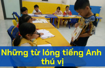 Những từ lóng tiếng Anh thú vị