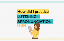 How Did I Practice Listening and Pronunciation?