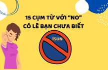 15 CỤM TỪ VỚI “NO” CÓ LẼ BẠN CHƯA BIẾT