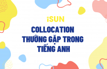 Collocation thường gặp trong tiếng Anh