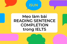 Mẹo làm bài Reading Sentence completion trong IELTS