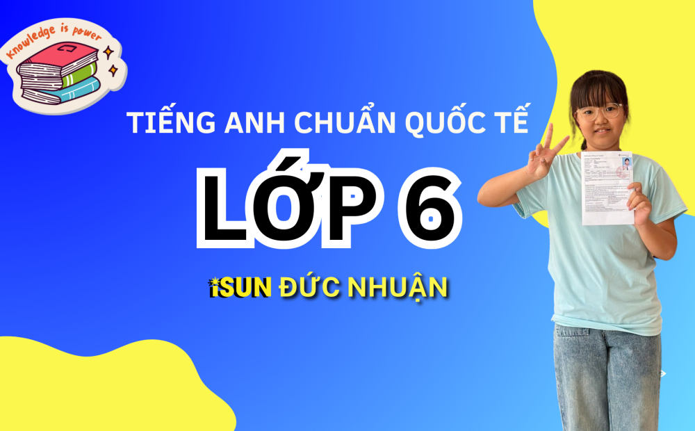 TIẾNG ANH LỚP 5 TẠI iSUN ĐỨC NHUẬN