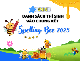 DANH SÁCH THÍ SINH VÀO CHUNG KẾT SPELLING BEE 2025