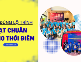 HỌC ĐÚNG LỘ TRÌNH – ĐẠT CHUẨN ĐÚNG THỜI ĐIỂM