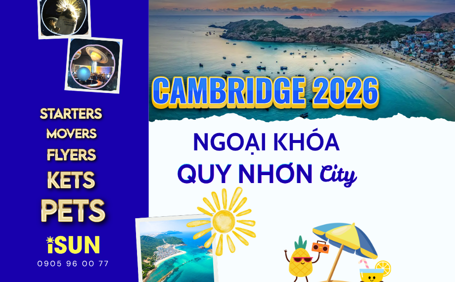 CAMBRIDGE 2026 VÀ NGOẠI KHÓA QUY NHƠN