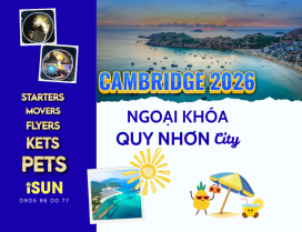 CAMBRIDGE 2026 VÀ NGOẠI KHÓA QUY NHƠN